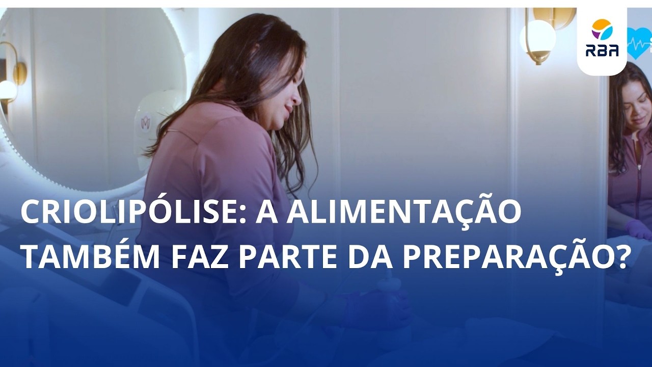 Criolipólise: a alimentação também faz parte da preparação?