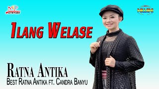 Download lagu Ratna Antika - Ilang Welase mp3 Download lagu Ratna Antika - Ilang Welase mp3