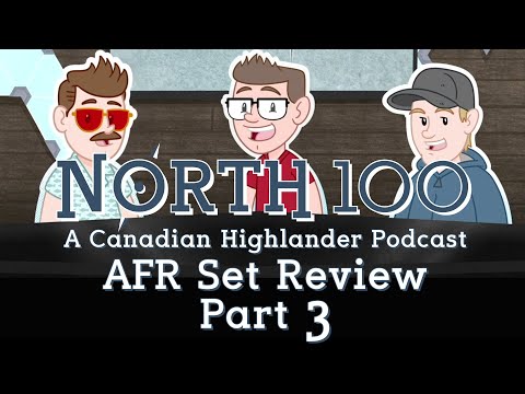 AFR Set Review PT3 || North 100 Ep126