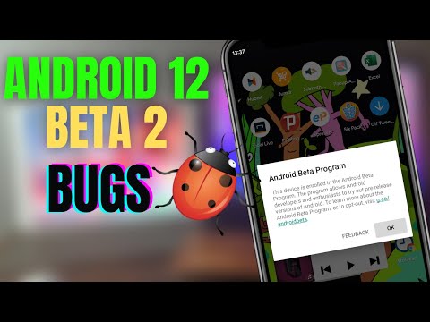 Android 12 Beta 2 Bugs You Might See When Installed