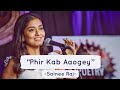 Phir Kab Aaogey - Sainee Raj ft Baksheesh Singh | Spill Poetry