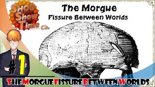 #1【ホラー】SHOUのお安いお化け屋敷「The Morgue Fissure Between Worlds」実況【SST】
