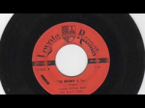 The Exciters - The Brown 1a Parte - Loyola