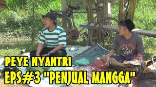 Download lagu PERCIL YUDHO NYANTRI EPISODE 3 PENJUAL MANGGA... mp3