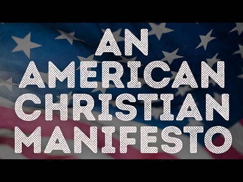 An American Christian Manifesto