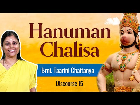 Hanuman Chalisa Explained – Ep 15 | Meaning, Stories & Benefits | Brni. Taarini Chaitanya