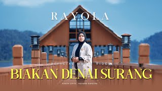Download lagu Rayola - Biakan Denai Surang mp3
