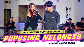 Download lagu PUPUSING NELONGSO - FIRA CANTIKA X DAVID CHANDRA | LIVE VERSION mp3