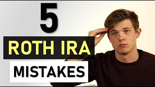 5 HUGE Roth IRA Mistakes That Can Cost Thousands