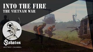 Into The Fire – The Vietnam War – Sabaton History 061 [Official]