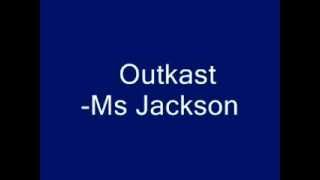 Outkast-Ms Jackson (Original)