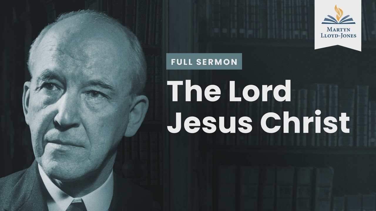 The Lord Jesus Christ (Remastered)