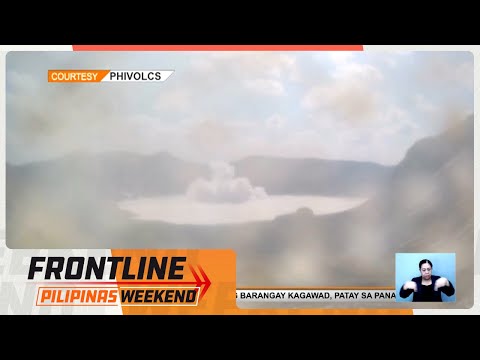 Taal Volcano, apat na beses nagbuga ng usok sa magdamag Frontline Weekend