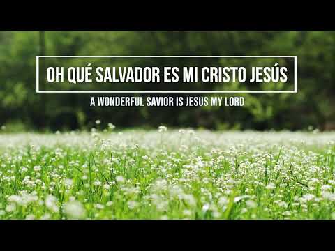 Oh qué Salvador es mi Cristo Jesús / A Wonderful Savior is Jesus My Lord (He Hideth My Soul) /piano
