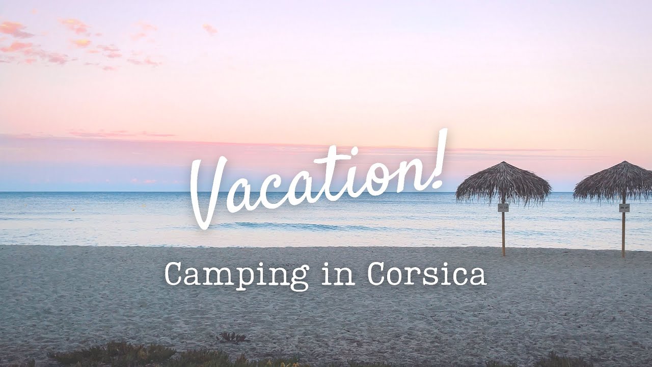 { Travel Vlog } Summer Vacation in Corsica☀️
