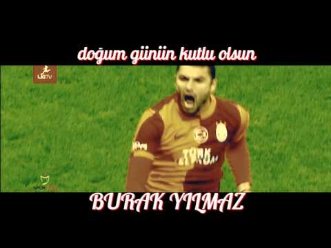 İYİ Kİ DOĞDUN BURAK YILMAZ