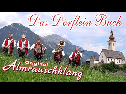 ORIGINAL ALMRAUSCHKLANG - Das Dörflein Buch