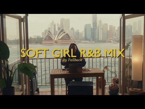 SOFT GIRL R&B MIX | RnB, Neosoul, Soul | SZA, Lauryn Hill, Jhene Aiko, KWN, Frank Ocean, Giveon