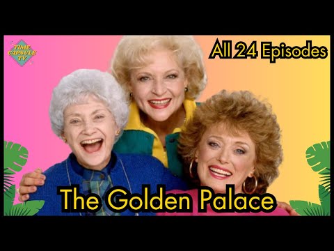 The Golden Palace | ALL 24 EPISODES | Betty White, Rue McClanahan, Estelle Getty