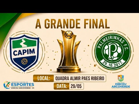 GRANDE FINAL CAMPEONATO MUNICIPAL DE FUTSAL DIRCEU ARCOVERDE-PI (MASCULINO MASTER)