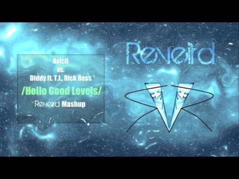 Hello Good Levels [Reveird Mashup]