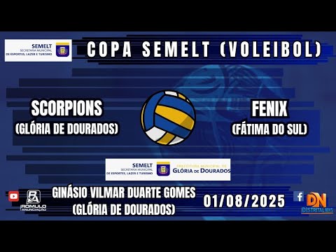 #1279 🏆 Copa SEMELT de Voleibol 🏐 SCORPIONS (GLÓRIA DE DOURADOS) 🆚 FENIX (FÁTIMA DO SUL) 🏐