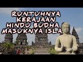 Runtuhnya Kerajaan Hindu Budha Munculnya Islam Sejarah Nusantara