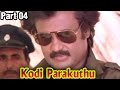 Kodi Parakuthu 4 12 Part Rajinikanth Amala P Bharathiraja Classic Movie Full Movie