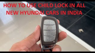 How to unlock/ lock child lock in all new generation hyundai cars