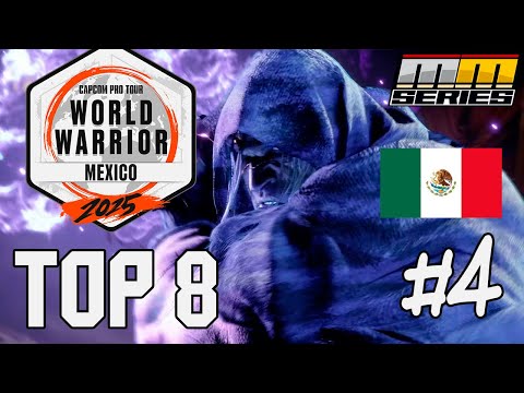 Top 8 World Warrior Mexico #4 2025 - Street Fighter 6