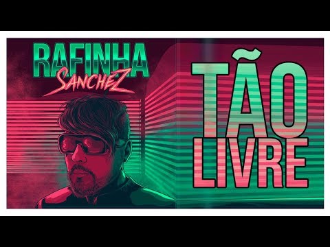 Rafinha Sanchez - Tão Livre (prod. XOKO) | Lyric Video