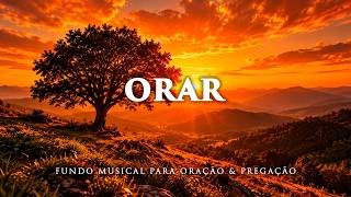 Fundo Musical para ORAR EM PROFUNDIDADE | Intimidade, Reflexão e Palavra