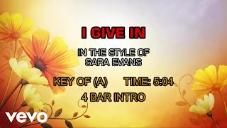 Sara Evans - I Give In (Karaoke)
