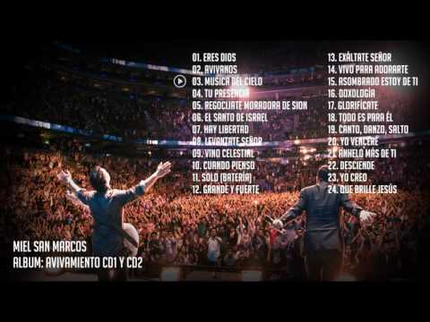Avivamiento CD1 y CD2 - Miel San Marcos (Álbum Completo)