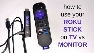 How to use Roku Stick on TV and Monitor
