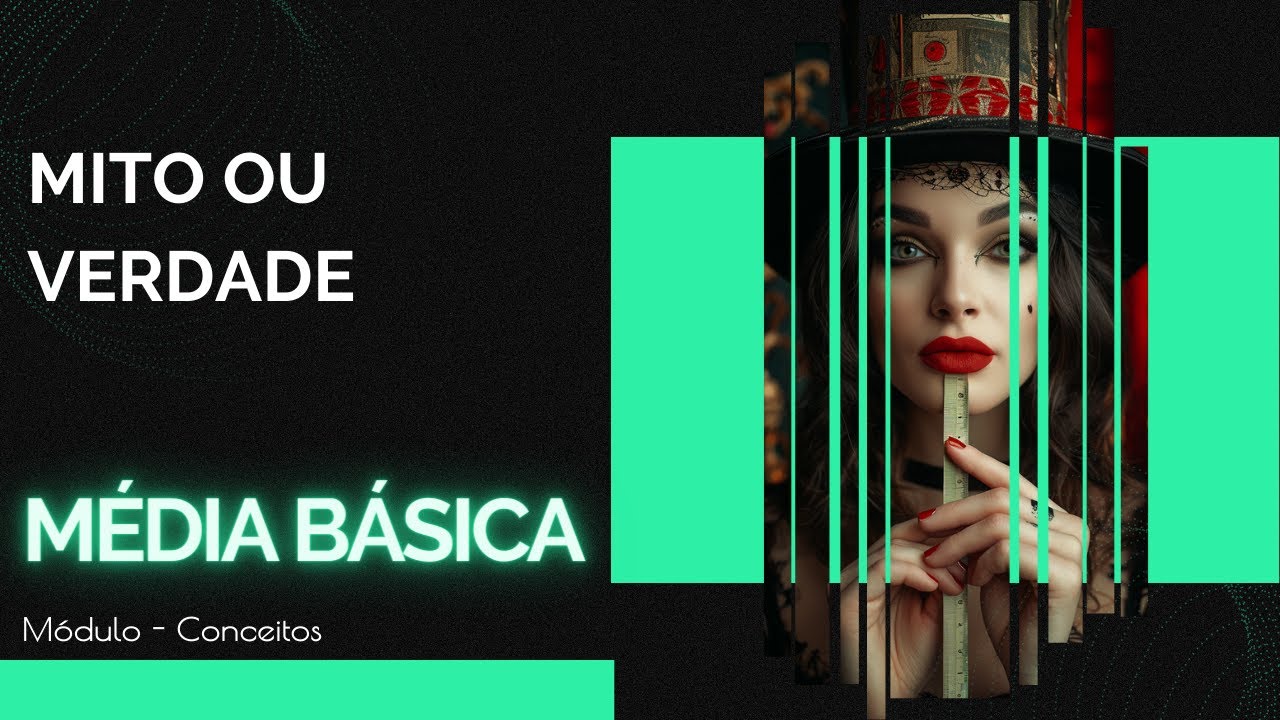 Média básica — Mito ou verdade