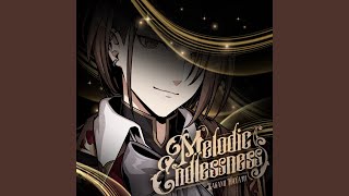 Melodic Endlessness