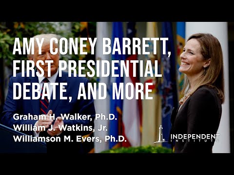 Amy Coney Barrett SCOTUS Nomination, Presidential Debates and More | Independent Conversations 5
