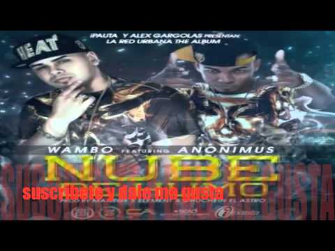 Wambo Ft Anonimus Nube De Humo Original Video Music Reggaeto