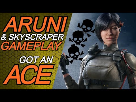 Acing w/ The New Operator - Aruni & Skyscraper Gameplay | Rainbow 6