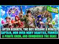 Seafaring World He Starts By Seizing A Huge Ship And Recruiting Beauties To Conquer The Seas