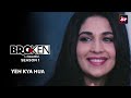 Yeh Kya Hua Song Broken But Beautiful Shreya Ghoshal Dev Negi Alt Music
