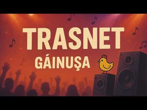 ⚡️TRĂSNET⚡️➖Găinușa