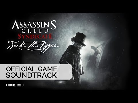 Assassin's Creed Syndicate: Jack The Ripper (OST) / Bear McCreary - Theme
