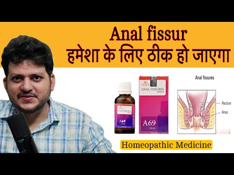 Homeopathic medicine for Anal Fissure | How to Use | Symptoms |