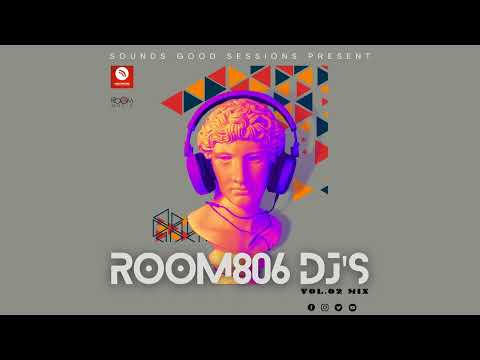 ROOM 806 DJ'S (Vol.02 MIX)