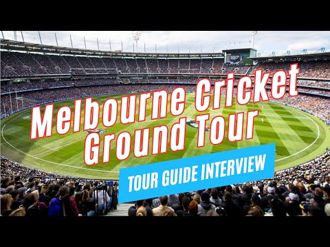 MELBOURNE CRICKET GROUND (MCG) TOUR, Australia | MCC Tour Guide Interview