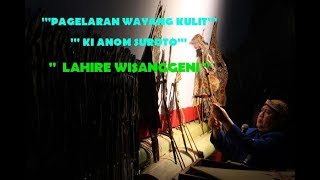 Download lagu WAYANG KULIT ''' LAHIRE WISANGGENI '' KI ANOM SUROTO mp3