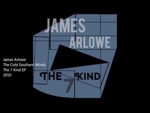 James Arlowe   The Cold Southern Winds   The 7 Kind Ep