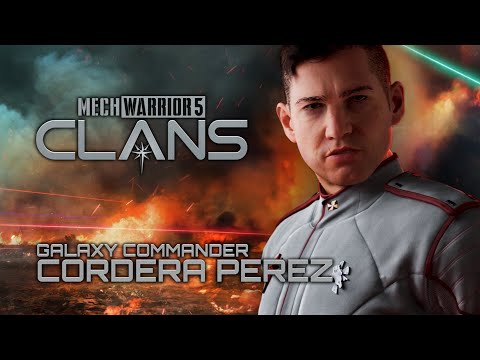 MechWarrior 5: CLANS  -  Character Featurette - GALAXY COMMANDER CORDERA PEREZ